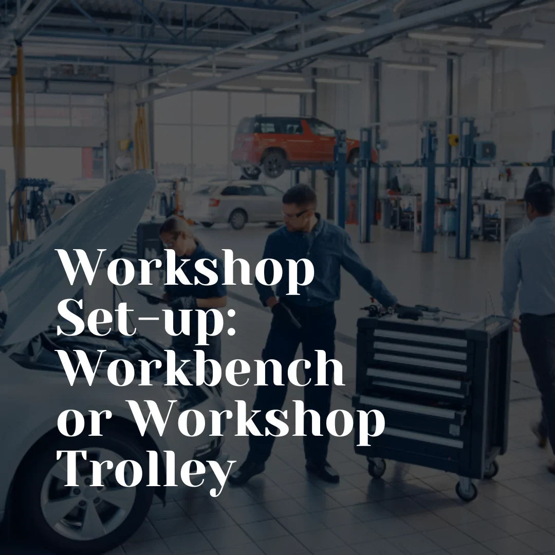 Workshop Setup: Workbench or Workshop Trolley