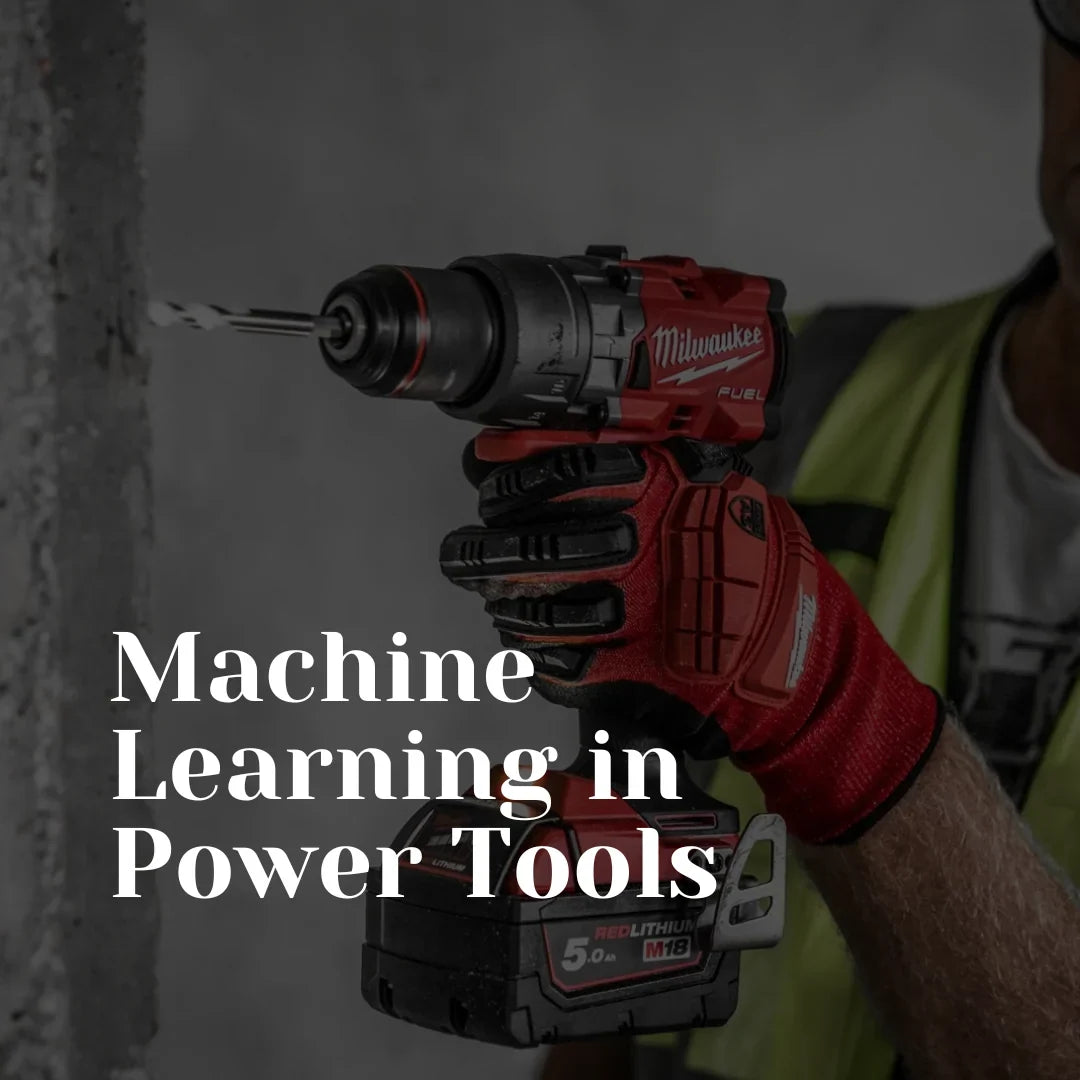 Machine Learning in Power Tools: Shaping Safer and Smarter Workplaces