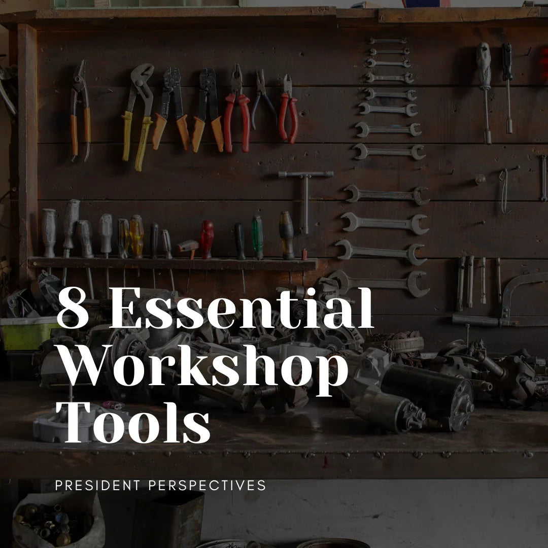8 Essential Workshop Tools